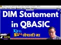 DIM statement in qbasic DIM computeraddiction QBasic in Nepali Explicit variable declaration