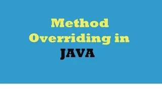 Method Overriding in java