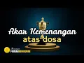 Akar Kemenangan Atas Dosa | Renungan Pagi | Doa Pagi