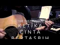 Download Lagu Ketika Cinta Bertasbih - Guitar Instrumental Cover