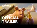 Animal Farm | Andy Serkis | Official Trailer | In Theaters May 1 | Angel