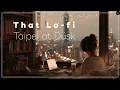 Download Lagu Urban Stillness – Taipei at Dusk | 1hr LoFi Chill Beats