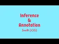 Type inference and type annotation in Swift iOS App development Swift
