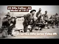 US Rifle Caliber 30 Model of 1917 United States Service Main Battle Rifle Series