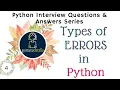 Types of Errors in Python Programming Handling Errors in python various types of Error in Python