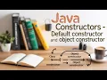 Java Constructors Default constructor Object Constructor Part 38