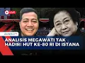 Download Lagu Pakar Adi Prayitno \u0026 PDIP Ungkap Alasan Megawati Tak Hadiri HUT ke-80 RI, Masalah Histori Politik?