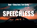 Dan + Shay feat  Tori Kelly   Speechless Lyrics The Most Beautiful Things, Turn Up Country, Get    #