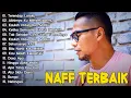 Download Lagu NAFF FULL ALBUM LAGU TERBAIK | POP NOSTALGIA 2000AN