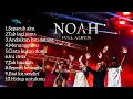 NOAH FULL ALBUM PALING POPULER || Separuh Aku - Tak Lagi Sama - Andaikan Kau Datang - Menunggumu