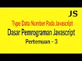 Tipe Data Number Pada Javascript - Pertemuan 3