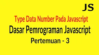 Tipe Data Number Pada Javascript - Pertemuan 3