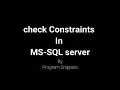 Check Constraint In MS-SQL Server