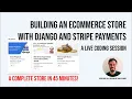 Building an Ecommerce Store with Django and Stripe Payments Live Coding