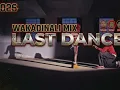 LAST DANCE WAKADINALI VIDEO MIX MIX 2026 BEST OF WAKADINALI