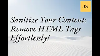 Sanitize Your Content Remove HTML Tags Effortlessly
