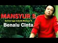 Download Lagu Benalu Cinta - Mansyur S (Lyrics)