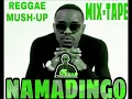 Lagu NAMADINGO REGGAE MUSH-UP MIXTAPE - DJ Chizzariana