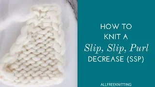 How to Knit an SSP Decrease Slip Slip Purl