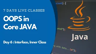 OOPS in Core JAVA 7 Days FREE Bootcamp Day 6 Experience Tathastu