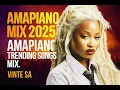 Lagu AMAPIANO MIX 2025| BEST AMAPIANO 2025 TRENDING SONGS MIX| VINTE SA