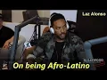 Laz Alonso on being Afro-Latino