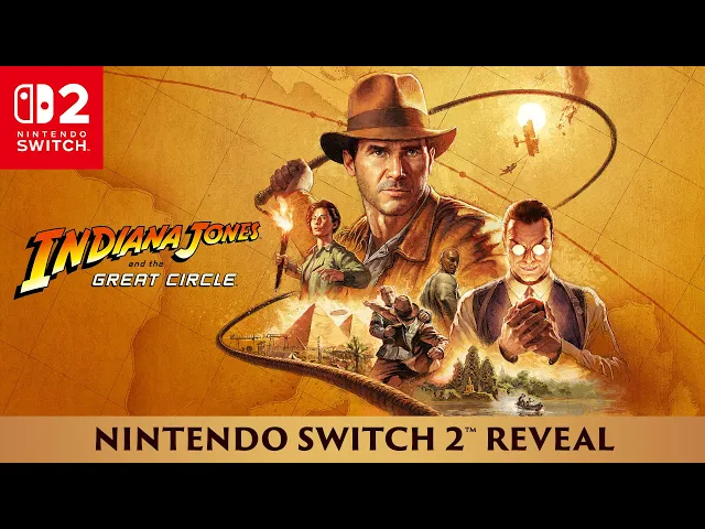 Nintendo Switch 2  Reveal - Indiana Jones and the Great Circle