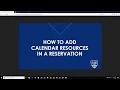 25Live Pro How to Add Calendar Resources in a Reservation