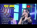 Lagu yeni inka terbaru full album mendung tanpo udan 2021