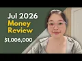 July Financial Check-In 1m milestone Cash Flow Net Worth Update