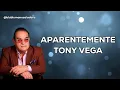 Aparentemente- Letra - Tony Vega