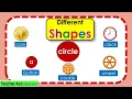Different shapes Learn the different shapes Examples of different shapes