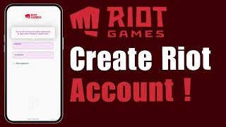 Riot Create Account - How to Create Riot Account