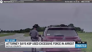 Attorney says KSP used excessive force in Boyle Co arrest
