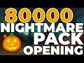 Best Pack Opening Ever 80k Nightmare Pack Opening