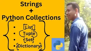 Strings Python Collections List Tuple Set Dictionary and Nested Dictionaries