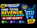 SQL E-Commerce Sales Project - Find Total Revenue Customers Orders in One Query