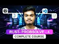 Rust Complete Course ProbSolve 4