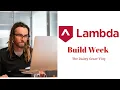 Lambda School Build Week Part 1
