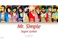Download Lagu Super Junior (슈퍼주니어) – Mr. Simple (Color Coded Lyrics) [Han/Rom/Eng]