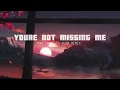 Download Lagu DJ SLOW REMIX-Youre Not Missing Me (Amheiy Beats Remix)