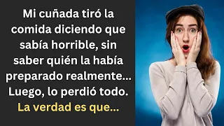 Mi cuñada arruinó la cena diciendo que sabía horrible, sin saber quién la hizo.