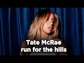 Download Lagu Tate McRae - run for the hills (1 hour straight)