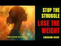 Abraham Hicks How To Stop The Struggle Lose Weight
