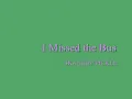 Skankin' Pickle - I Missed the Bus