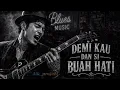 Demi Kau Dan Si Buah Hati ( Blues Version ) Pance Pondaag ( Cover ) by Aik_projecT