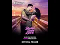Download Lagu Rewind Wala Love - Official Trailer  When Time Rewinds, Love Finds Its Way | Ashnoor \u0026 Zain Imam