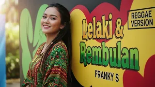lelaki dan rembulan franky s cover reggae version