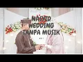NASYID WEDDING - TANPA MUSIK - 1