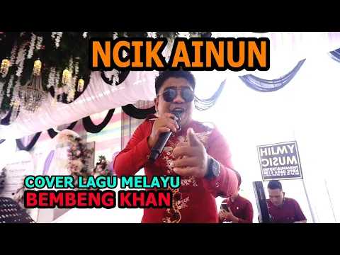 Download MP3 Ncik Ainun Janda muda Live Cover Lagu Melayu - Bembeng Khan